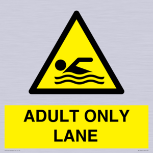 ADULT ONLY LANE